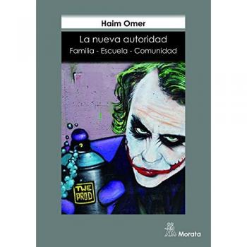 La nueva autoridad. Familia-Escuela-Comunidad