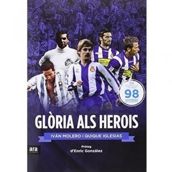 Gloria Als Herois: ELS GRANS PROTAGONISTES DEL NOU ESTADI