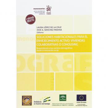 Soluciones Habitacionales Para el Envejecimiento Activo: Viviendas Colaborativas o Cohousing