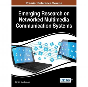Investigación Emergente en Sistemas de Comunicación Multimedia en Red (Avances en Tecnologías Multimedia e Interactivas - Tapa Dura)