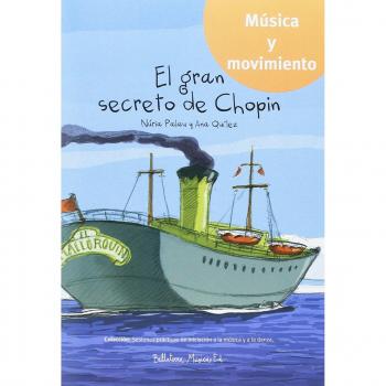 El gran secreto de Chopin - Palau Nuria / Quilez Ana