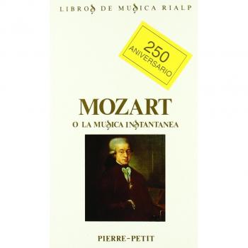 Mozart o la música instantánea