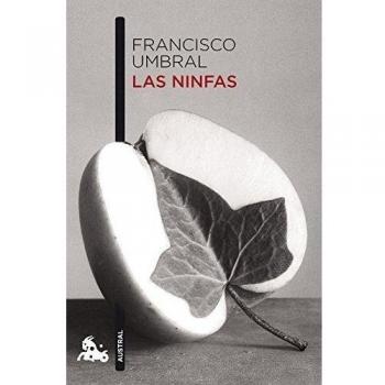 Las ninfas - Francisco Umbral