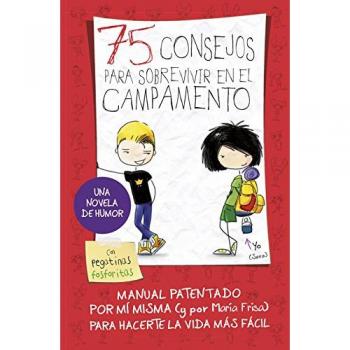 75 consejos para sobrevivir en el campamento - María Frisa
