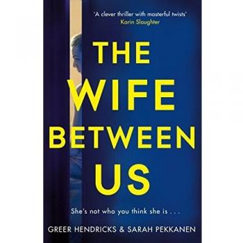 La esposa entre nosotros: Un thriller romántico impactante y selección del club de lectura Richard & Judy