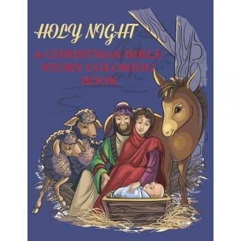 Libro para Colorear Navideño: Noche Santa, Libro de Colorear Bíblico Religioso para Niños