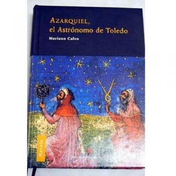 AZARQUIEL EL ASTRONOMO DE TOLEDO