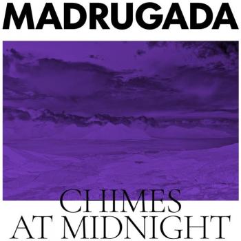 Madrugada - Chimes At Midnight
