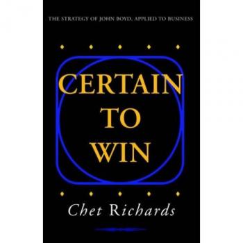 Certain to Win: Business Strategy Inspired by John Boyd