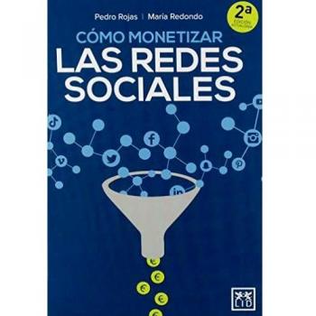 Cómo monetizar las Redes Sociales