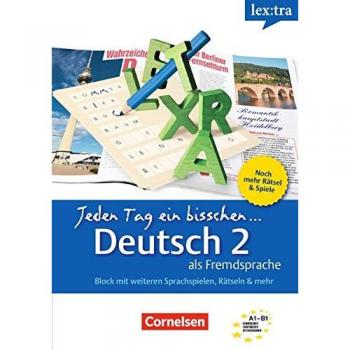 Lextra - Everyday German as a Foreign Language 2: A1-B1 Self-Study Book