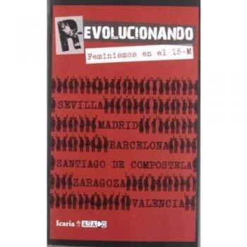 R-EVOLUCIONANDO: Feminismos en el 15-M