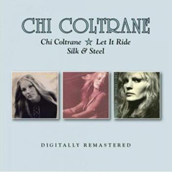 Chi Coltrane: Let It Ride & Silk and Steel (2 CDs)