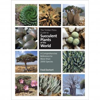 Timber Press Guide to Succulent Plants of the World: A Comprehensive Reference to More Than 2000 Species