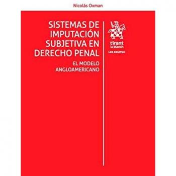 Sistemas de imputación subjetiva en derecho penal. El modelo Angloamericano