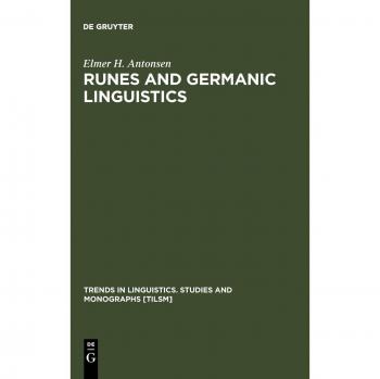 Runes and Germanic Linguistics: Trends in Linguistics Studies and Monographs Volume 140