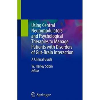 Using Central Neuromodulators and Psychological Therapies to Manage Patients With Disorders Of Gut-b