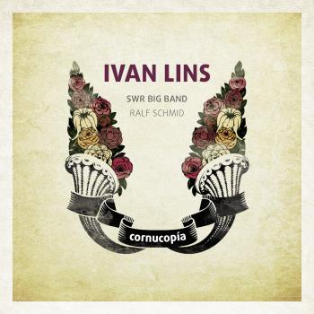 Cornucopia / Ivan Lins & WDR Big-Band, - Ivan & Swr Big Band Lins