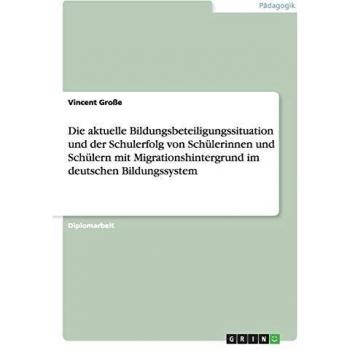 Informe sobre la situación actual de la participación educativa y el éxito escolar de estudiantes con antecedentes migratorios en el sistema educativo alemán