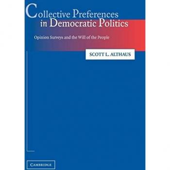Democratic Opinion Surveys: Understanding Collective Preferences and the Will of the People - Paperback Edition