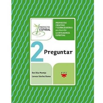 Proyecto espiral. 2 preguntar