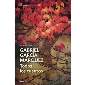 Todos los cuentos - Gabriel Garcia Marquez