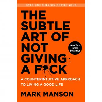 Harper Collins India The Subtle Art Of Not Giving A F*ck A Counterintuitive Approach To Living A Good Life
