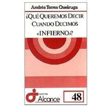 Qué queremos decir cuando decimos «infierno»?: 48