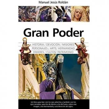 Gran poder: Historia, Arte y Devoción (Arte y patrimonio