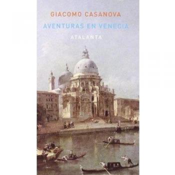 Aventuras en Venecia - Giacomo Casanova
