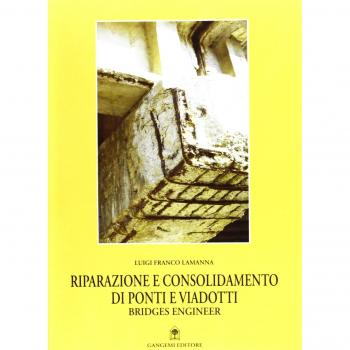 Libro Tapa blanda Riparazione e consolidamento di ponti e viadotti de Lamanna, Gangemi Editore