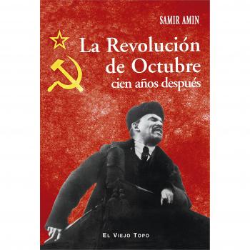 La Revolución de Octubre cien años después