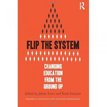 Flip the System: Changing Education from the Ground Up
