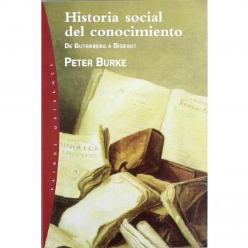 Historia social del conocimiento: De Gutenberg a Diderot