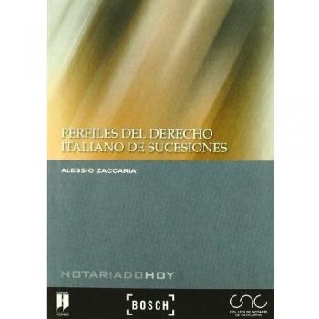 Perfiles del Derecho italiano de sucesiones: Colección Notariado Hoy