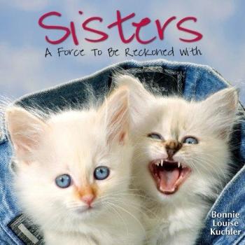 Sisters: A Force to Be Reckoned With