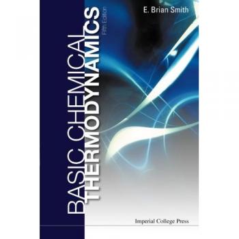 Essential Chemical Thermodynamics - Fifth Edition by E. Brian Smith