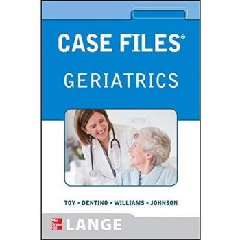Case Files Geriatrics