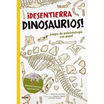¡Desentierra dinosaurios!: Juegos de paleontología con papel
