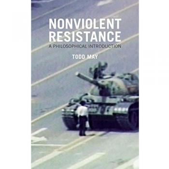 Nonviolent Resistance: A Philosophical Introduction