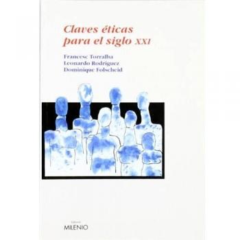 Claves éticas para el siglo XXI
