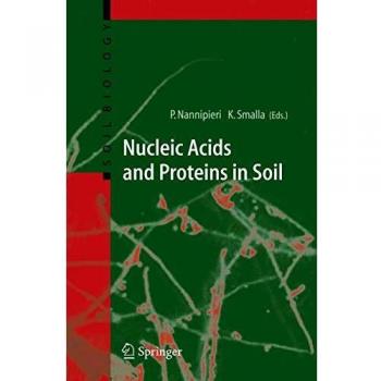 Nucleic Acids and Proteins in Soil: 8