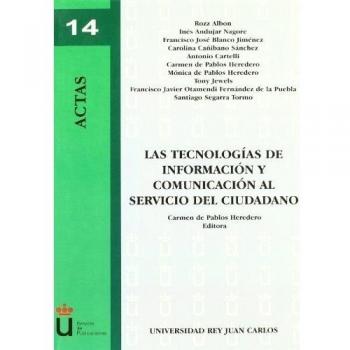 Las Tecnologías De Información Y Comunicación Al Servicio Del Ciudadano