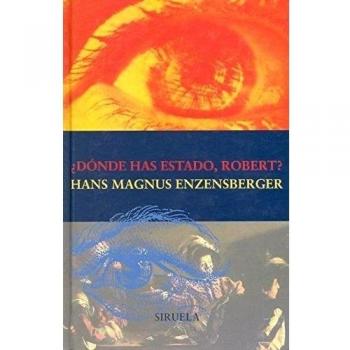 ¿Dónde has estado, Robert?: 66 - Enzensberger