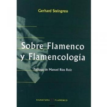Sobre Flamenco Y Flamencología