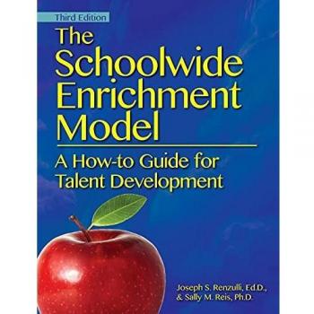 Talent Development Guide: The Schoolwide Enrichment Model Manual