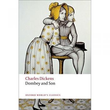 Dombey and Son (Oxford World's Classics) - Charles Dickens Classic Novel