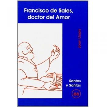 Francisco de Sales, doctor del amor
