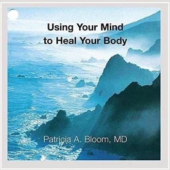 Using Your Mind to Heal Your Body