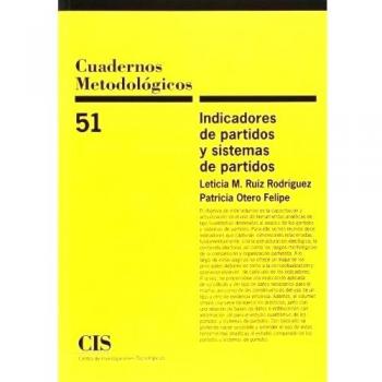 Cuadernos Metodológicos 51-Indicadores de partidos y sistemas de partidos